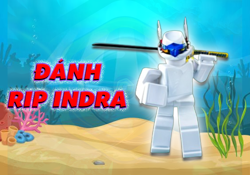 Đánh Rip_Indra (Cày Thuê Blox Fruits)