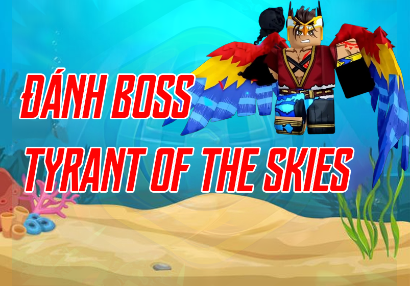 Đánh Boss Tyrant Of The Skies (Cày Thuê Blox Fruits)