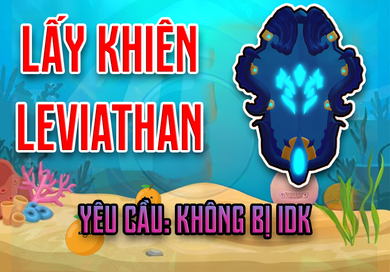 Lấy Khiên Leviathan (Yêu Cầu Đã Phá IDK) (Cày Thuê Blox Fruits)