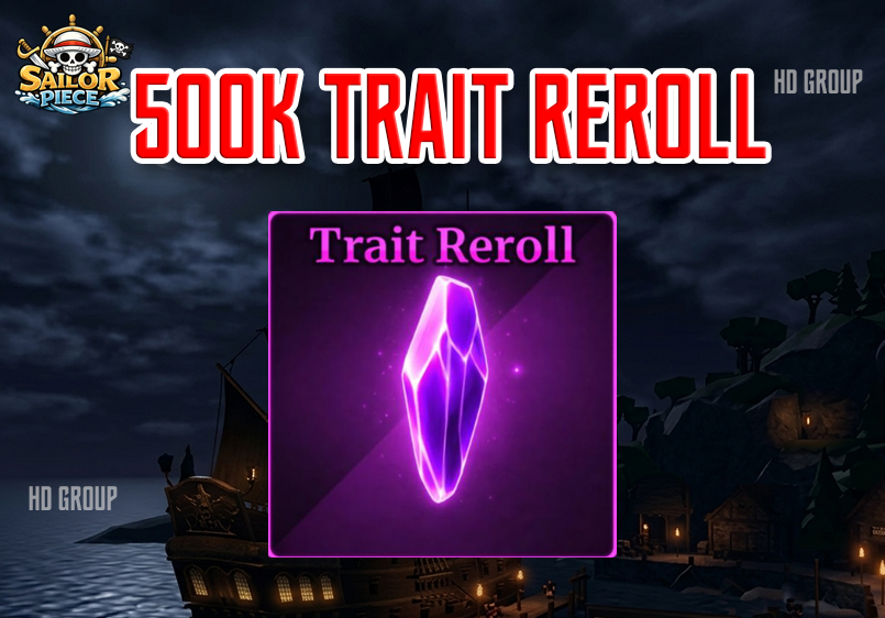 Trait Reroll Ui SHOP ROBLOX UY TÍN - GIÁ RẺ - CHẤT LƯỢNG